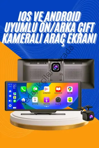 Android ve İOS Uyumlu Ön Arka Çift Kameralı Araç Ekranı Dokunmatik CarPlay