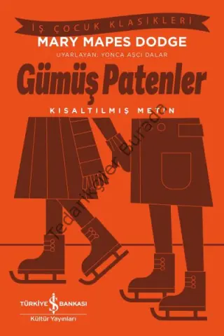 Gümüş Patenler – Kısaltılmış Metin