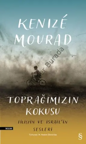 Toprağımızın Kokusu  Filistin ve İsrail`in Sesleri